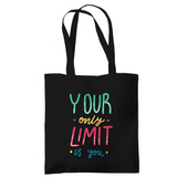 Tragetasche "your only limit is you"