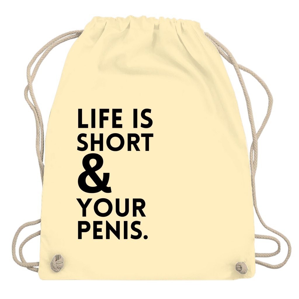 Turnbeutel "Life is short"