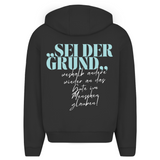 Oversize Zipper Hoodie "Sei der Grund warum..." 1