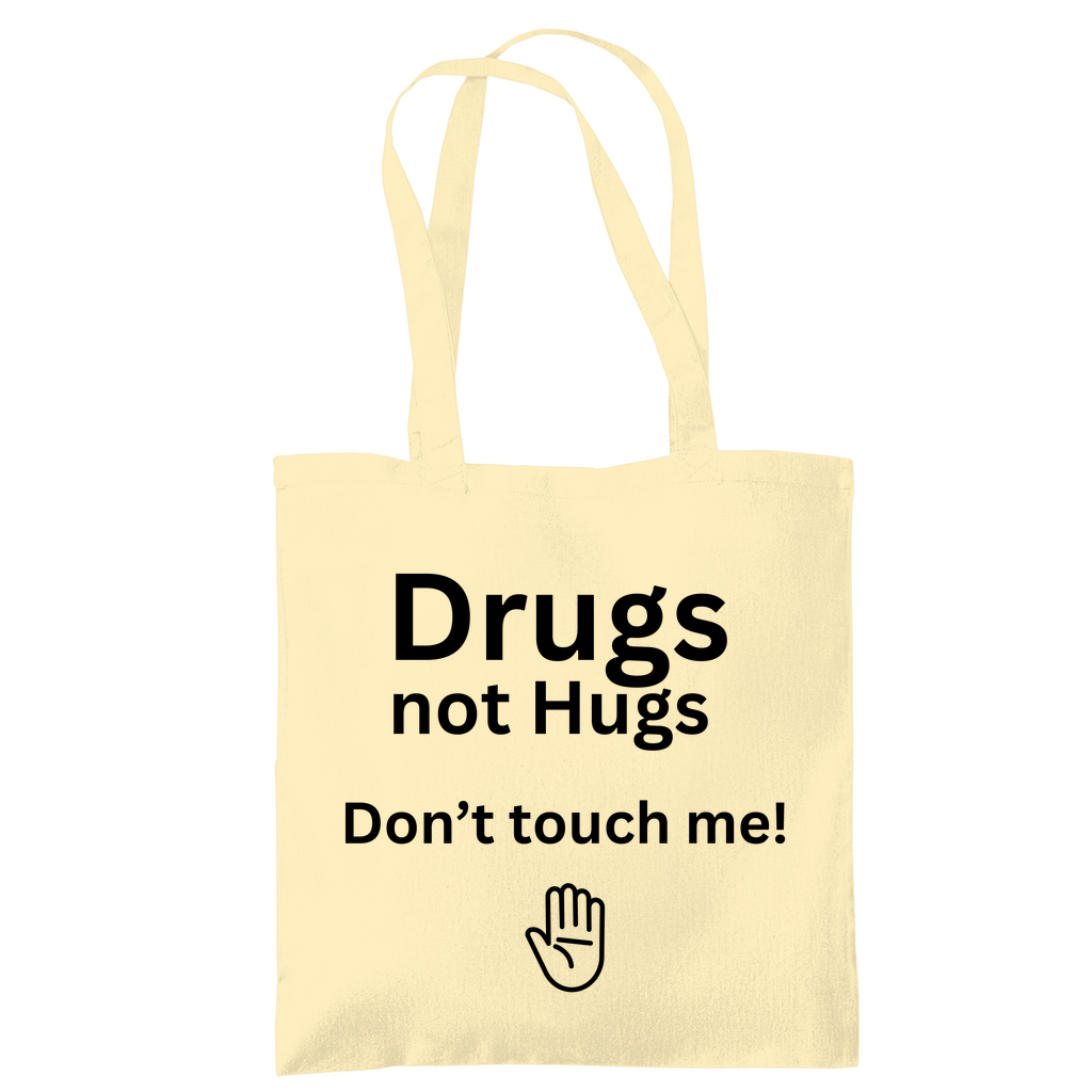 Tragetasche "Drugs not Hugs" - Grafikmagie