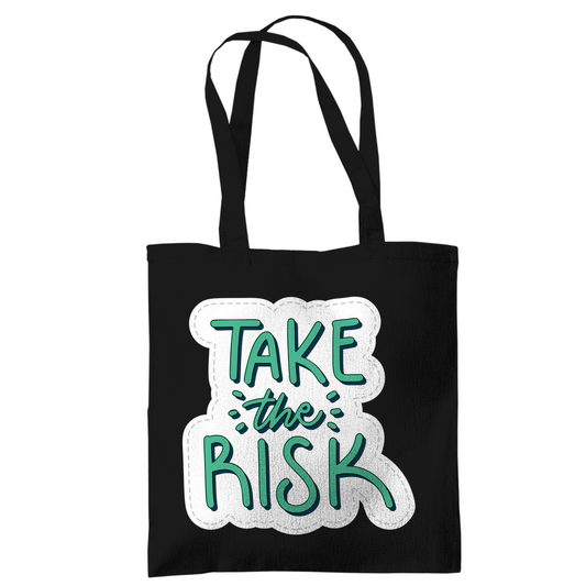 Tragetasche "Take the risk"