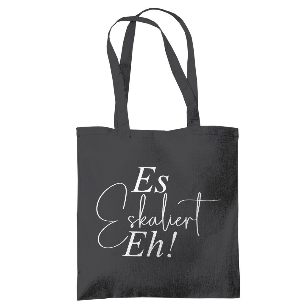 Tragetasche "Es eskaliert eh" - Grafikmagie