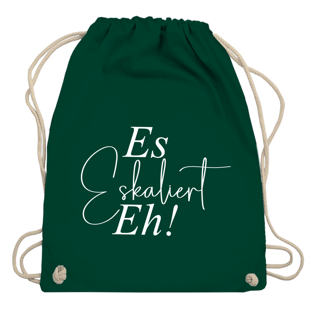 Turnbeutel "Es eskaliert eh"