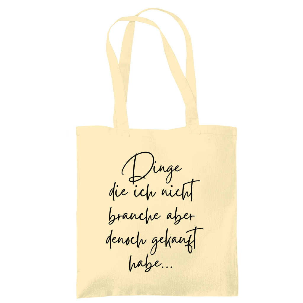 Tragetasche "Dinge die ich nicht brauche" - Grafikmagie