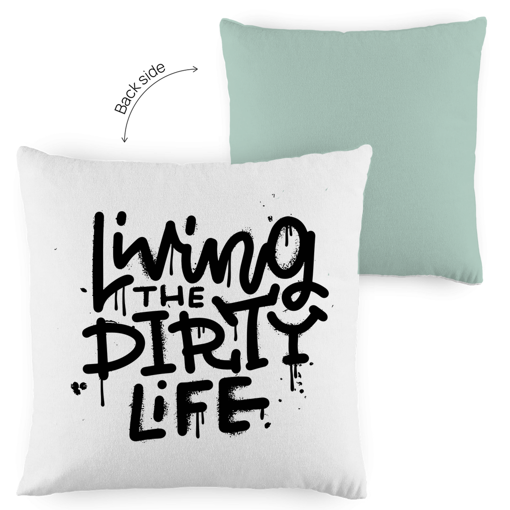 Kopfkissen zweifarbig "Living the dity life" - Grafikmagie