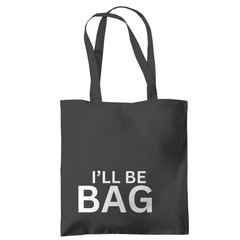 Tragetasche "Ill be bag" - Grafikmagie