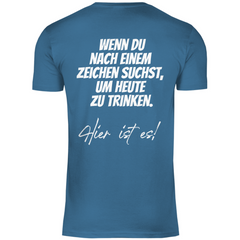 Herren T-Shirt "Wenn du nach einem zeichen suchst..." - Grafikmagie