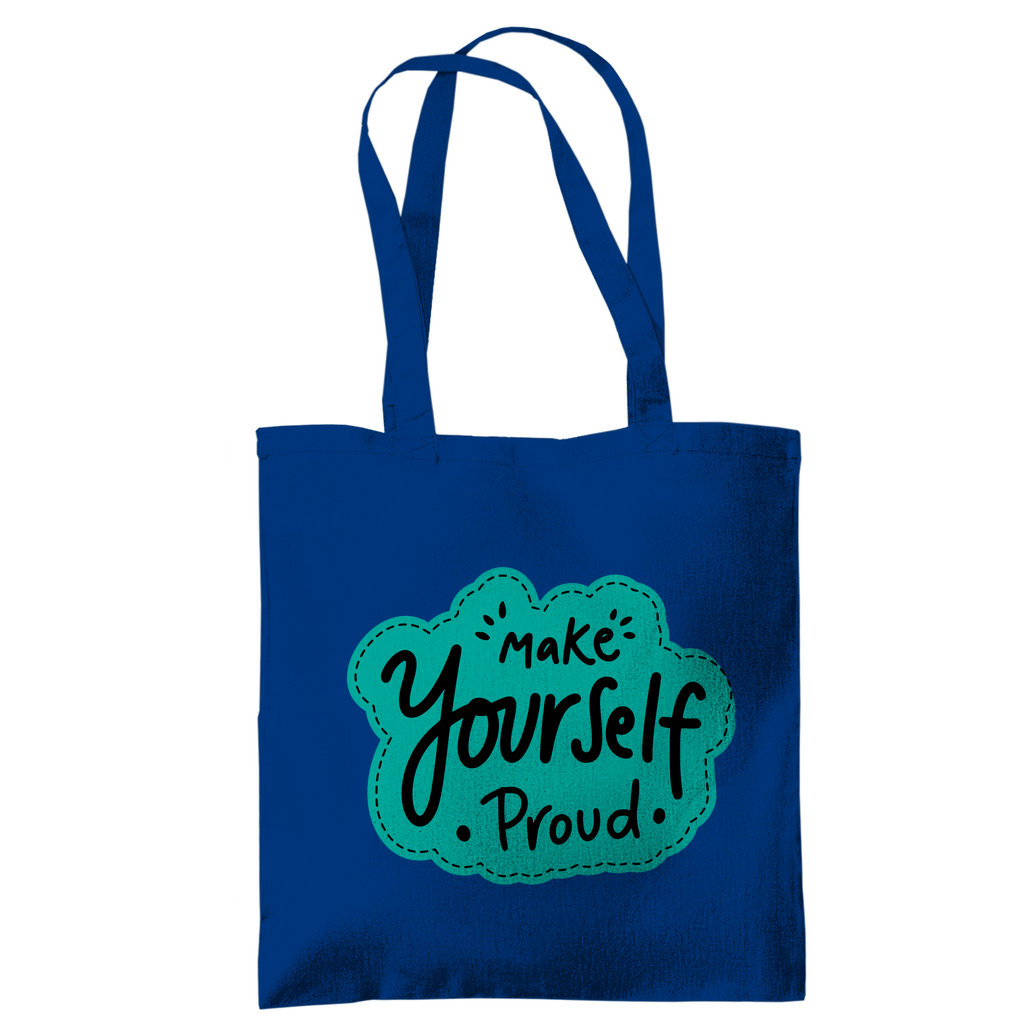 Tragetasche "Make youself proud"