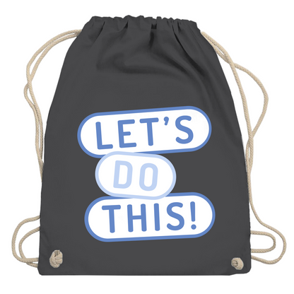 Turnbeutel "Lets do this"