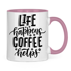 Tasse zweifarbig "Life happens" - Grafikmagie