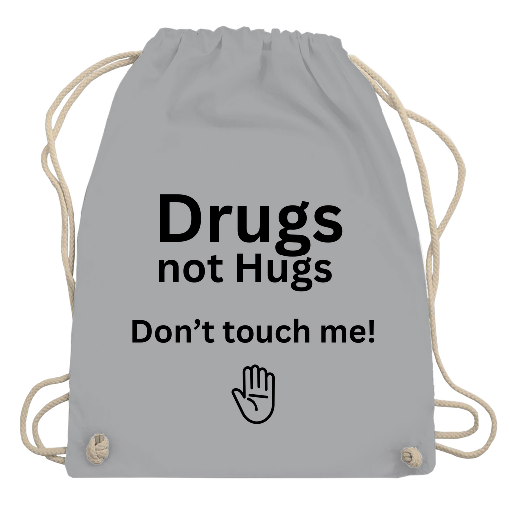 Turnbeutel "Drugs not Hugs"