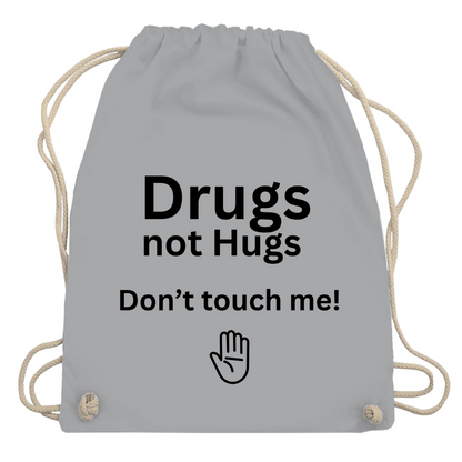 Turnbeutel "Drugs not Hugs"