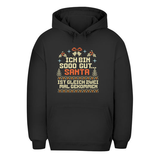 Unisex Oversize Hoodie "Ich bin soo gut..."