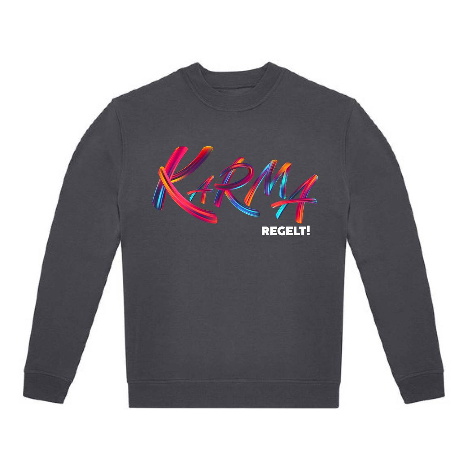 Karma regelt Sweatshirt