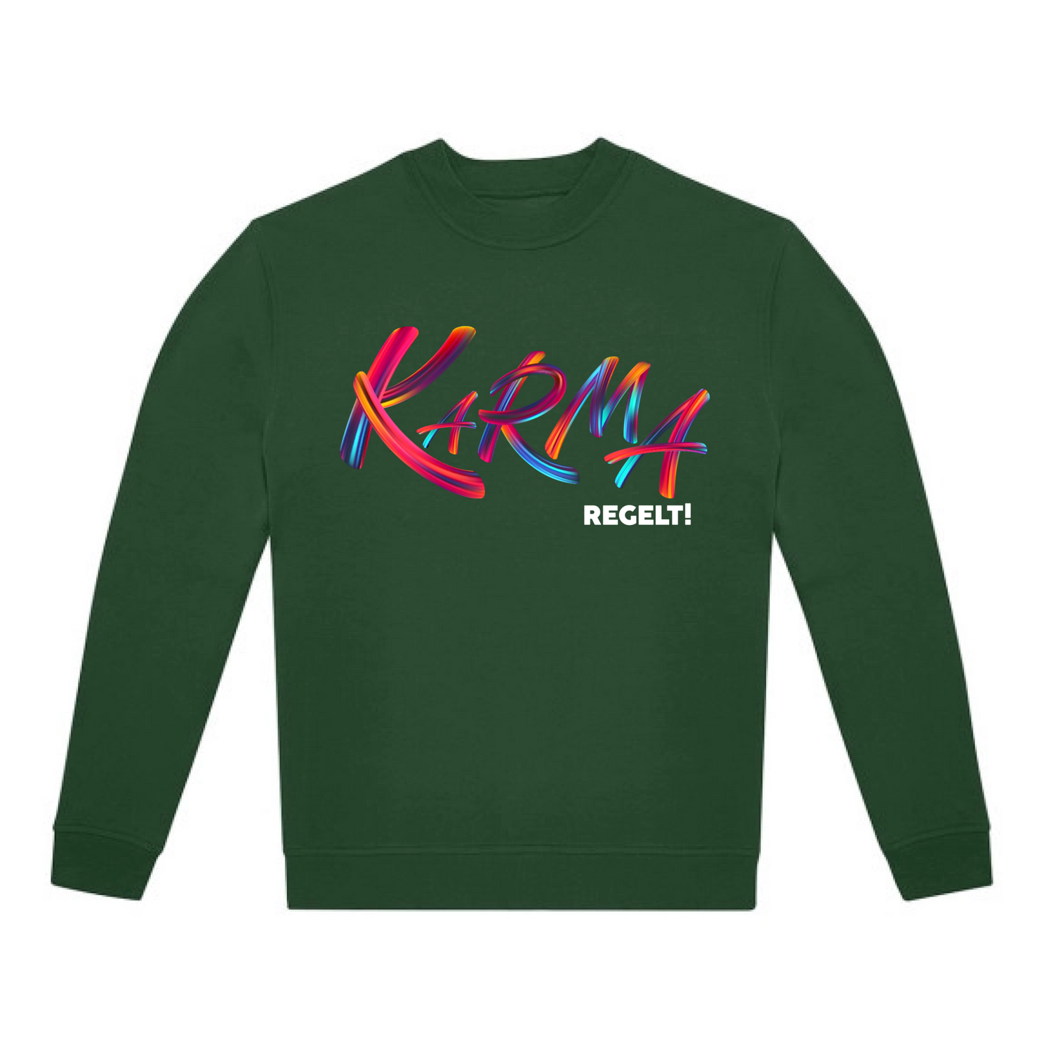 Karma regelt Sweatshirt