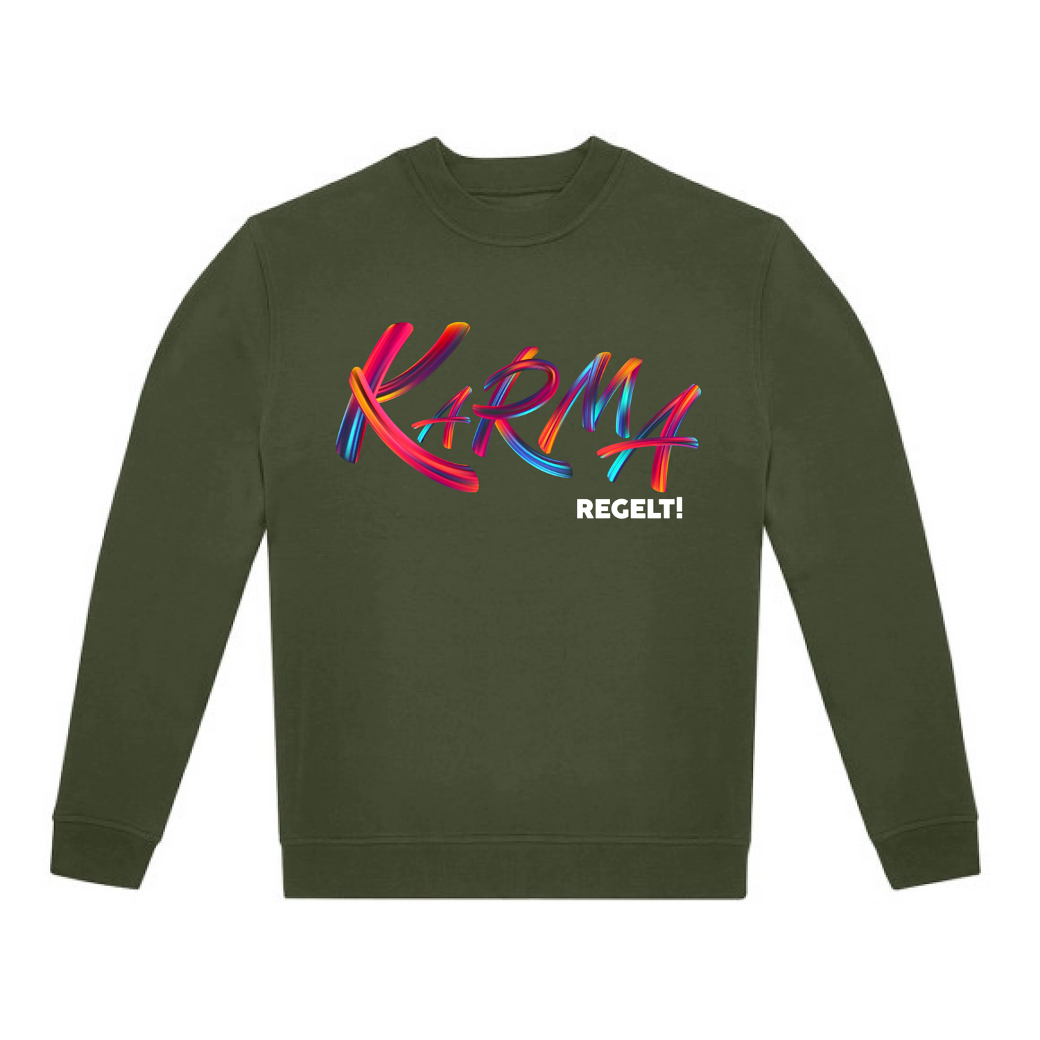 Karma regelt Sweatshirt