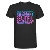 So many reasons...T-Shirt