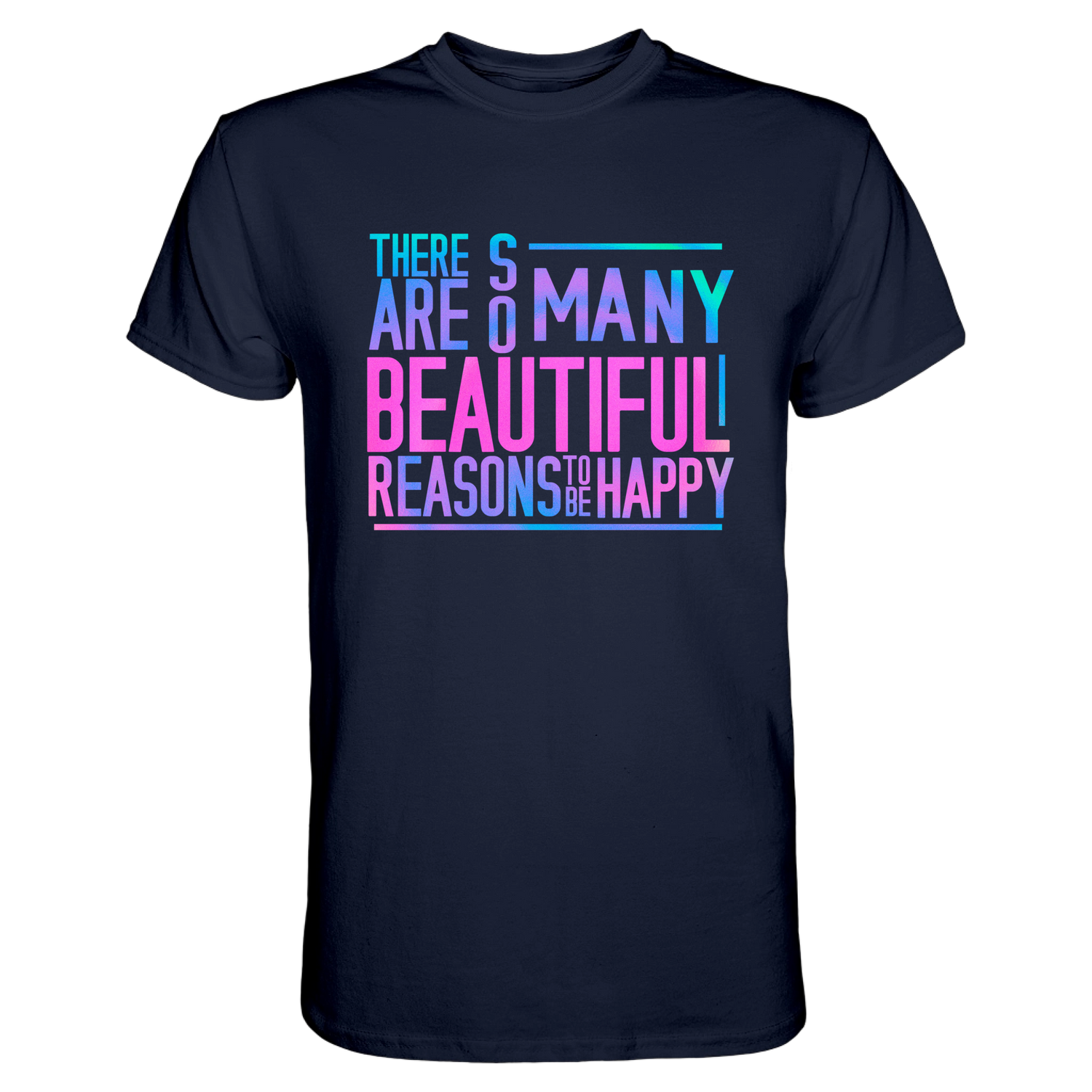 So many reasons...T-Shirt