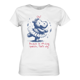 Because im f*cking sparkle...T-Shirt Tailliert