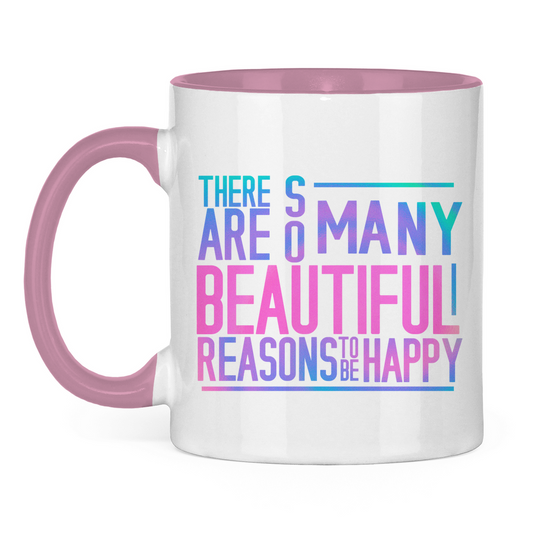 Tasse zweifarbig "So many reasons to be happy" - Grafikmagie