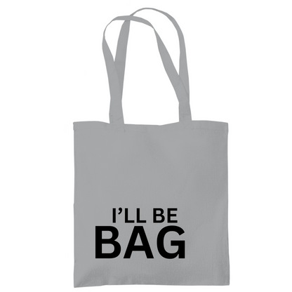 Tragetasche "Ill be bag" - Grafikmagie