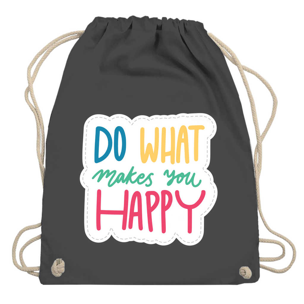 Turnbeutel "Do what makes you Happy"