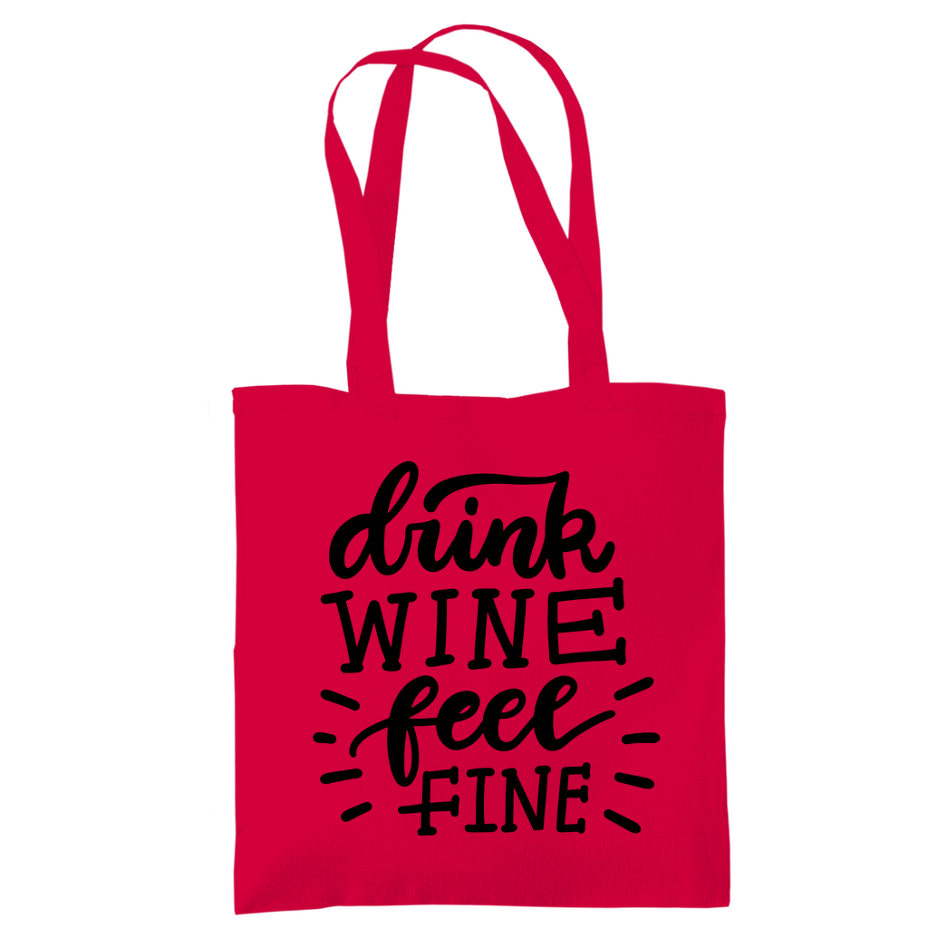 Tragetasche "Drink wine feel fine" - Grafikmagie