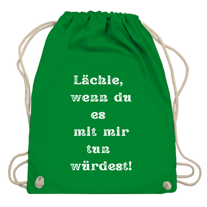 Turnbeutel "Lächle wenn du mit"