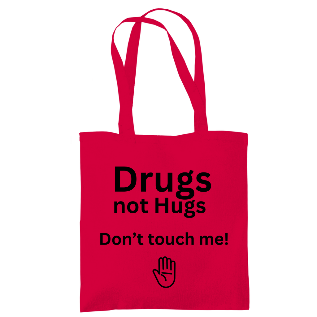 Tragetasche "Drugs not Hugs" - Grafikmagie