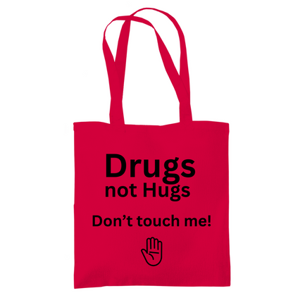Tragetasche "Drugs not Hugs" - Grafikmagie