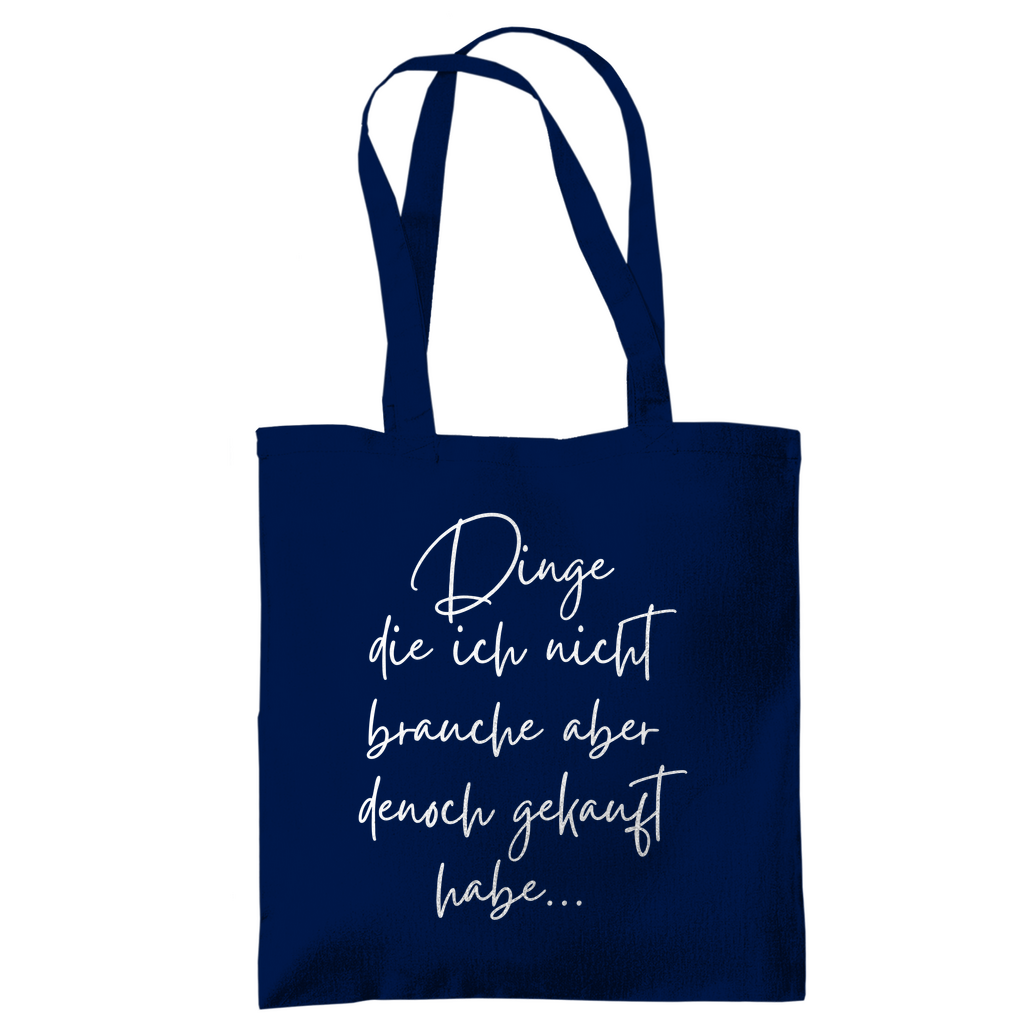 Tragetasche "Dinge die ich nicht brauche" - Grafikmagie