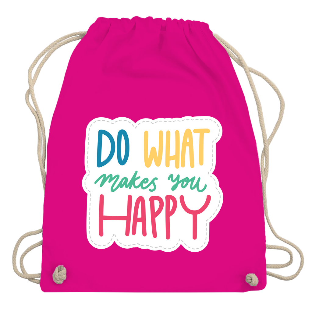 Turnbeutel "Do what makes you Happy"