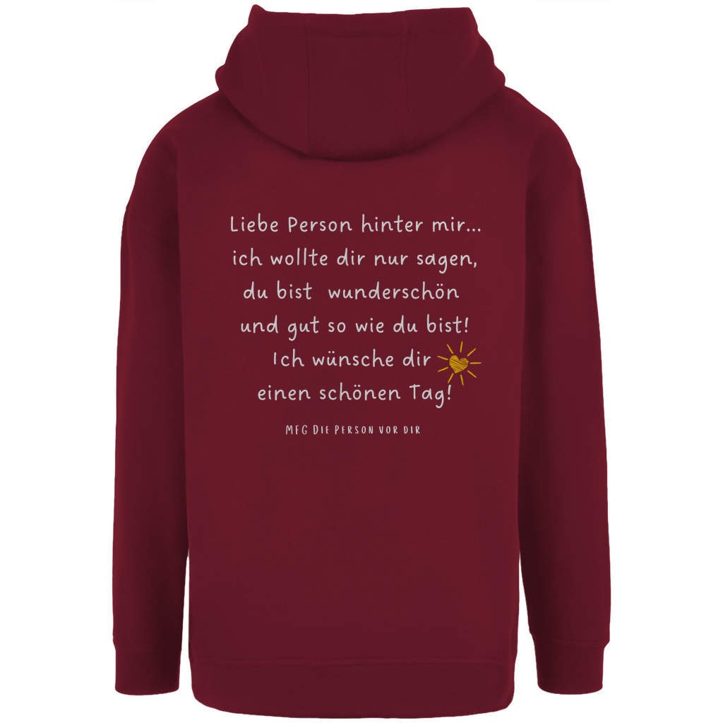 Unisex Oversize Hoodie "Liebe Person hinter mir..."