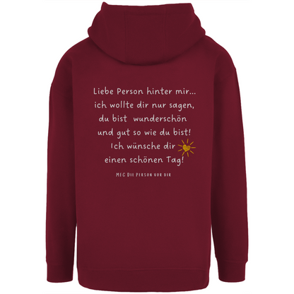 Unisex Oversize Hoodie "Liebe Person hinter mir..."