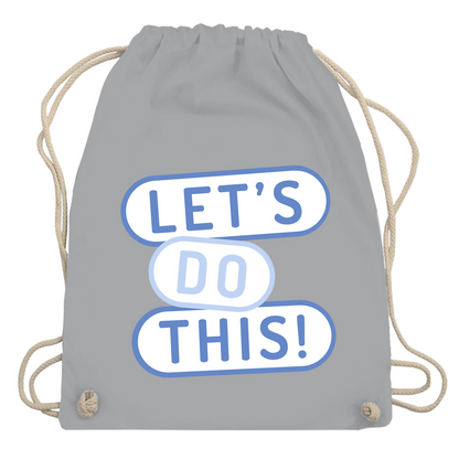Turnbeutel "Lets do this"