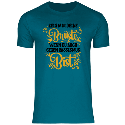 Herren T-Shirt "Zeig mir deine Brüste wenn..."