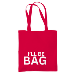 Tragetasche "Ill be bag" - Grafikmagie