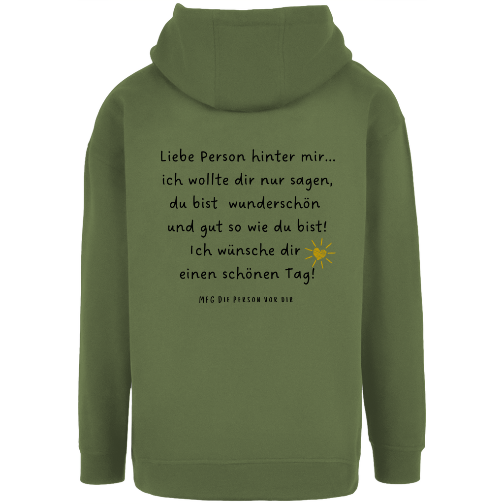 Unisex Oversize Hoodie "Liebe Person hinter mir..."