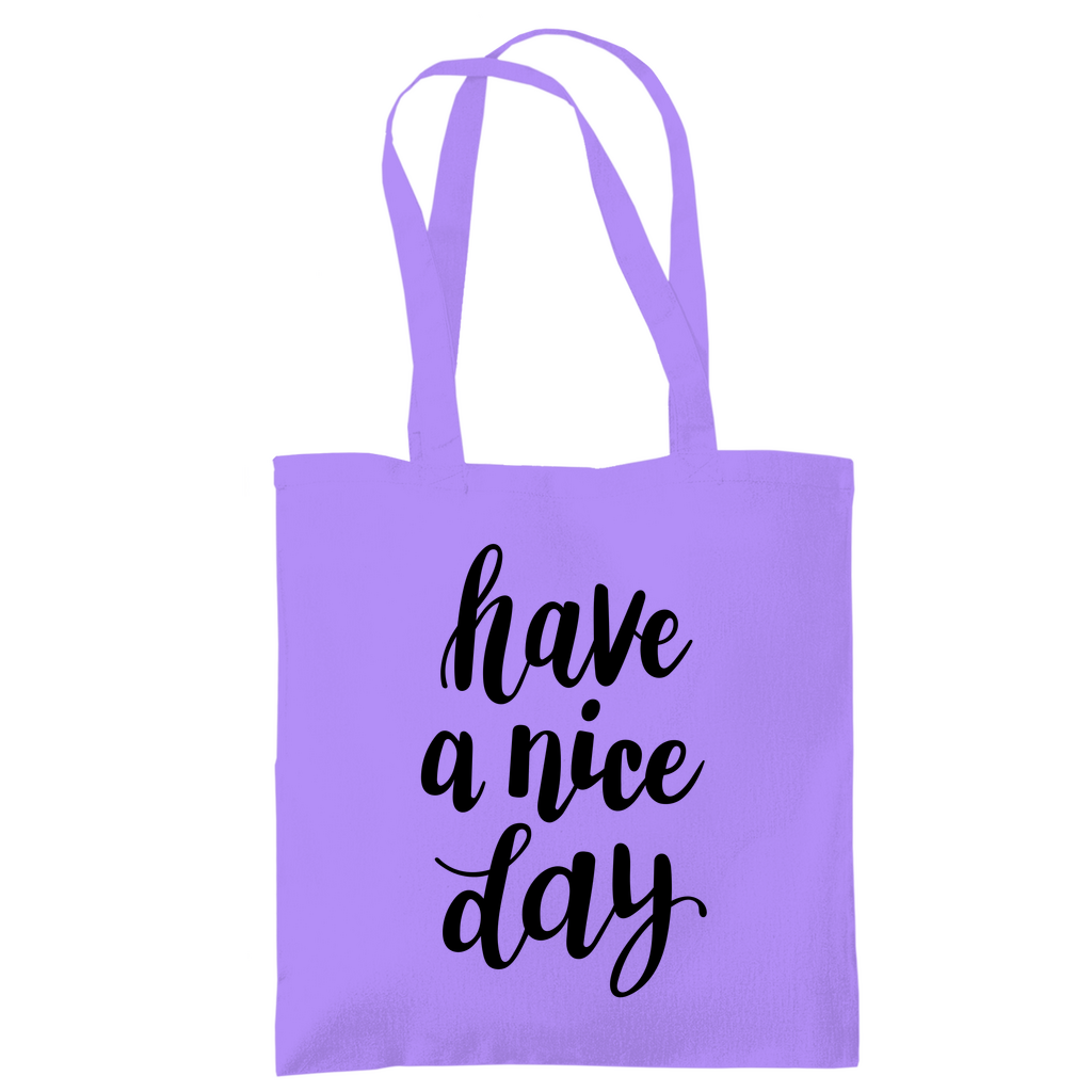 Tragetasche "Have a nice day" - Grafikmagie
