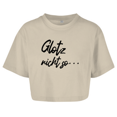 Damen Oversize Crop Top  "Glotz nicht so"