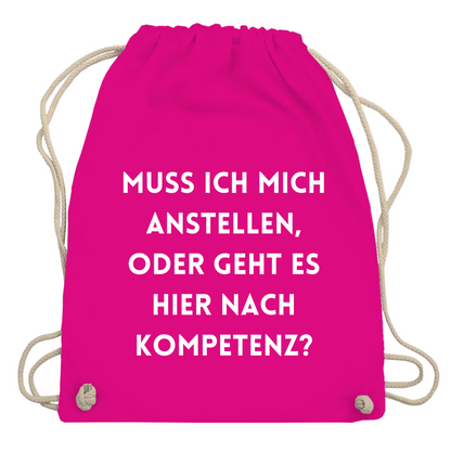 Turnbeutel "Muss ich mich anstellen"