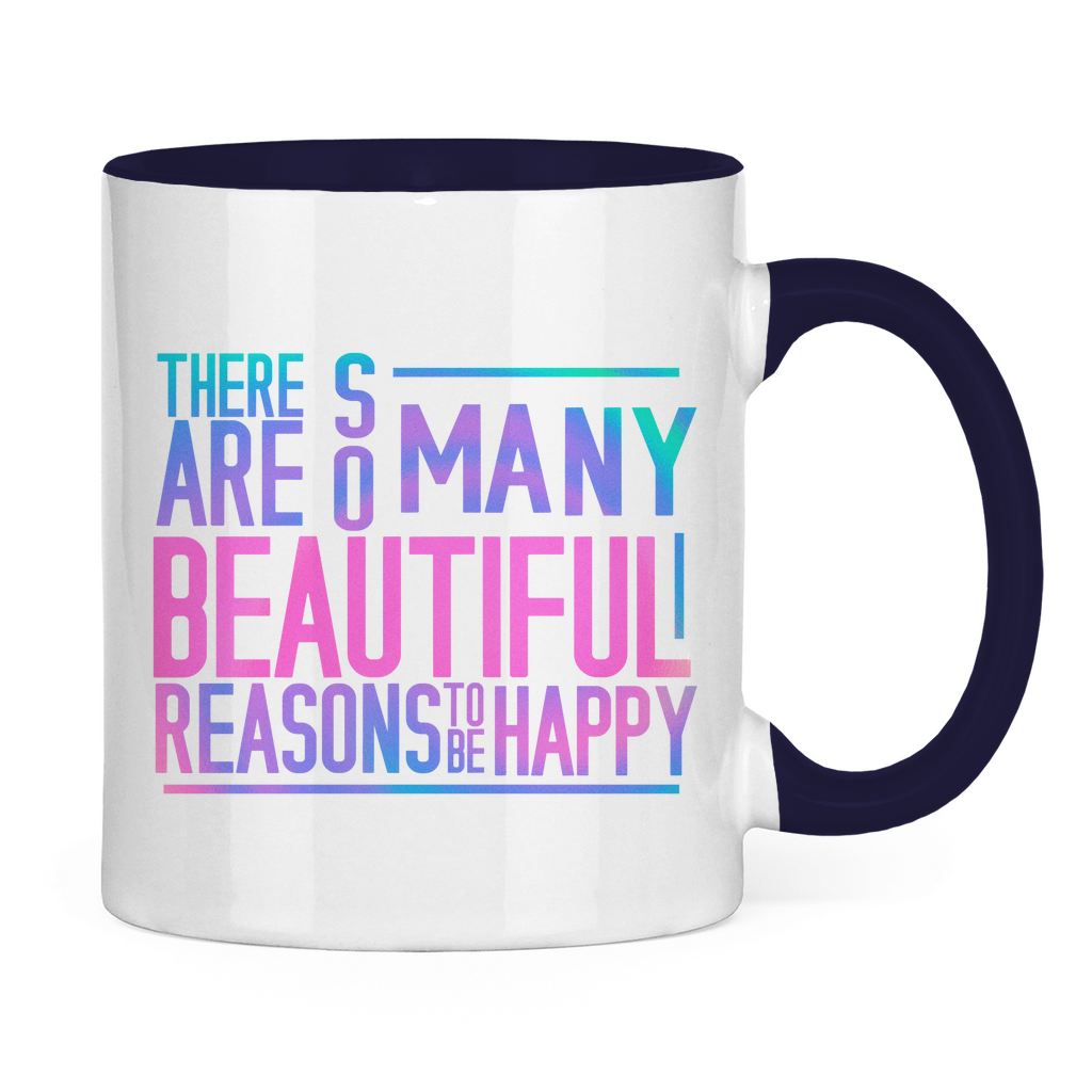 Tasse zweifarbig "So many reasons to be happy" - Grafikmagie