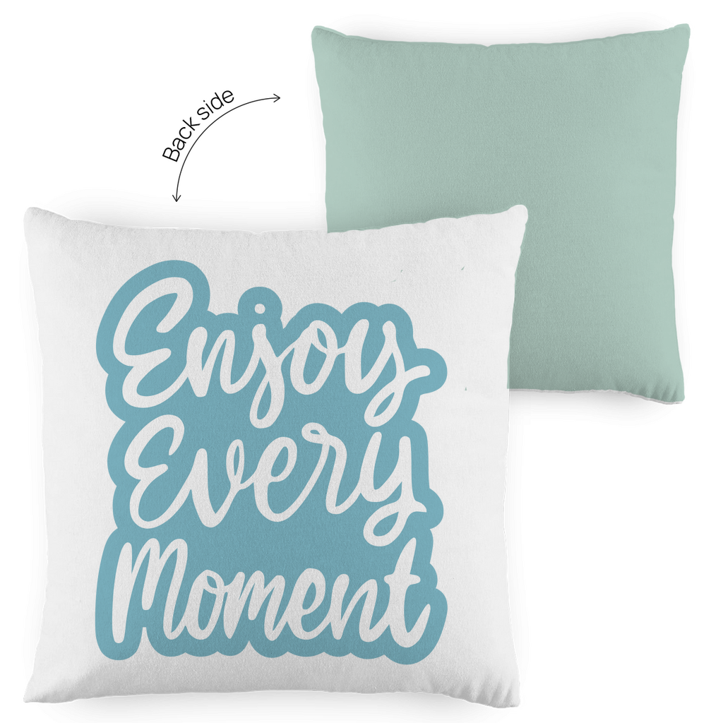 Kopfkissen zweifarbig "Enjoy every Moment" - Grafikmagie