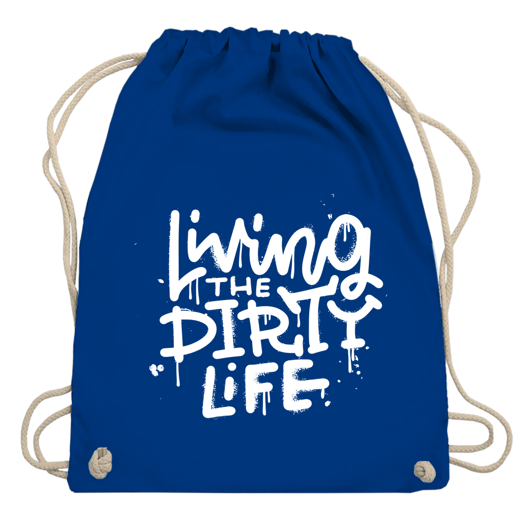 Turnbeutel "Living the dirty life"