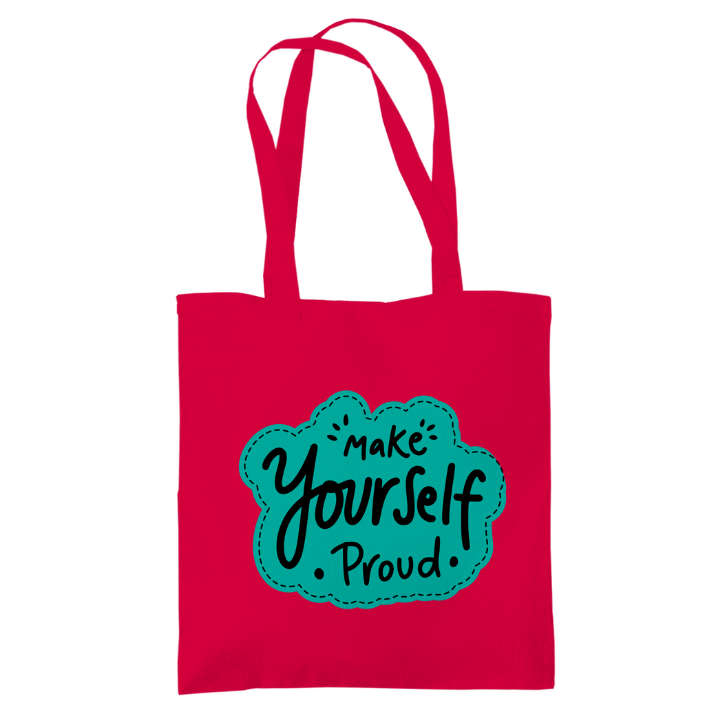 Tragetasche "Make youself proud"