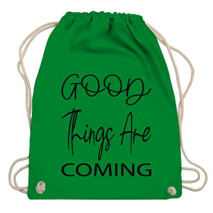 Turnbeutel "Good things are coming"