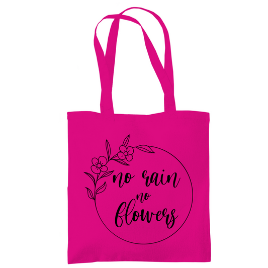 Tragetasche "No rain no flowers"