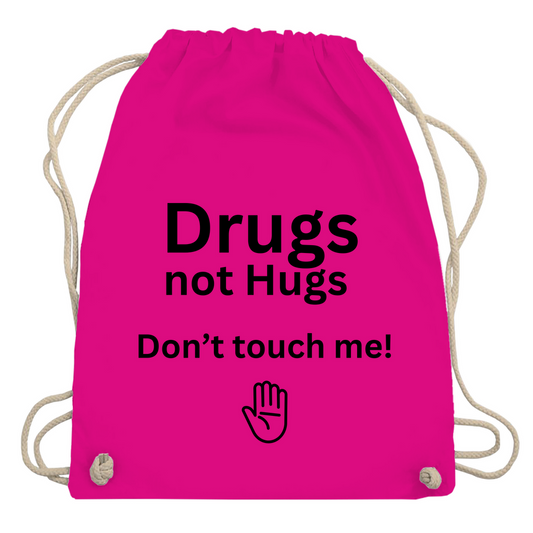 Turnbeutel "Drugs not Hugs"