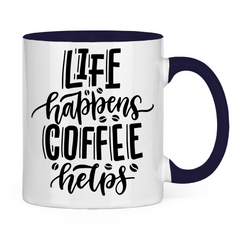 Tasse zweifarbig "Life happens" - Grafikmagie