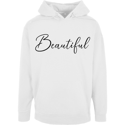 Unisex Oversize Hoodie "Beautiful"